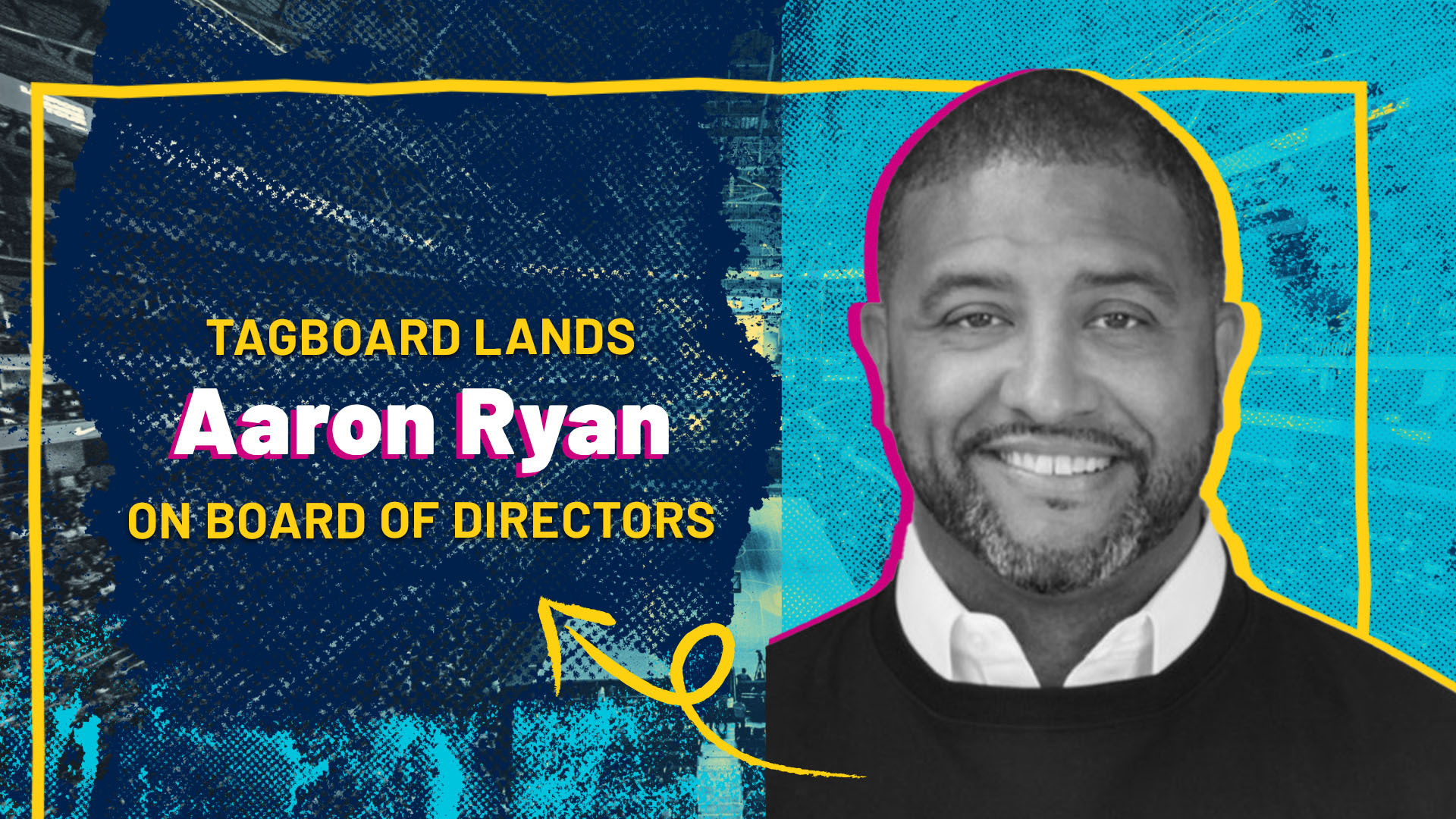 Aaron Ryan Joins Tagboard